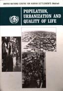 Cover of: Population, urbanization, and quality of life: UNCHS (HABITAT) contribution to the International Conference on Population and Development, 1994.