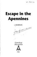 Escape in the Apennines by Anderson, J.