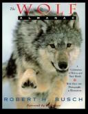 The wolf almanac by Robert Busch