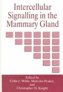 Cover of: Intercellular signalling in the mammary gland