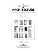 Cover of: A visual dictionary of architecture by Frank Ching
