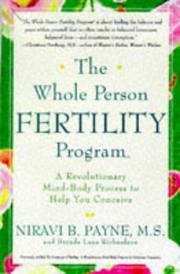 Cover of: The Whole Person Fertility Program(SM): A Revolutionary Mind-Body Process to Help You Conceive