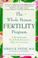 Cover of: The whole person fertility program