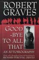 Cover of: Goodbye to all that by Robert Graves