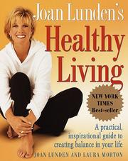 Cover of: Joan Lunden's Healthy Living by Joan Lunden