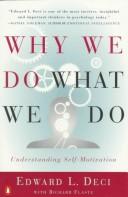 Cover of: Why we do what we do | Edward L. Deci
