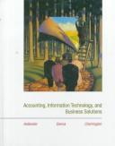 Cover of: Accounting, information technology, and business solutions