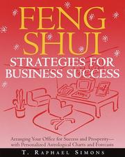 Cover of: Feng Shui, strategies for business success: arranging your office for success and prosperity, with personalized astrolocical charts