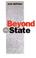 Cover of: Beyond the state