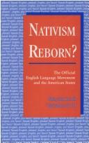 Cover of: Nativism reborn?: the official English language movement and the American states