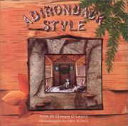 Cover of: Adirondack Style by Ann S. O'Leary, Gary R. Hall, Elizabeth Folwell