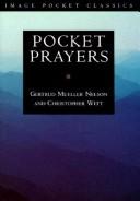 Cover of: Pocket prayers by edited by Gertrud Mueller Nelson and Christopher Witt.