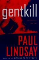 Cover of: Code name--Gentkill by Lindsay, Paul