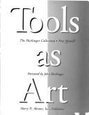 Tools as art by Pete Hamill