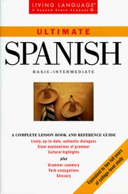 Cover of: Ultimate Spanish: Basic - Intermediate: Book (LL(R) Ultimate Basic-Intermed)