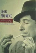Louis MacNeice by Jon Stallworthy