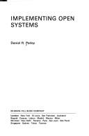 Cover of: Implementing open systems by Daniel R. Perley