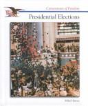 Cover of: Presidential elections by Miles Harvey