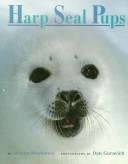 Cover of: Harp seal pups