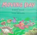 Cover of: Moving day by Robert Kalan