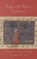 Songs of the women troubadours by Matilda Tomaryn Bruckner, Laurie Shepard