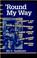 Cover of: ʼRound my way