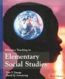 Effective teaching in elementary social studies by Tom V. Savage, Thomas V. Savage, David G. Armstrong