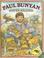 Cover of: Paul Bunyan (Spanish edition) (Reading Rainbow Books (Rayo))