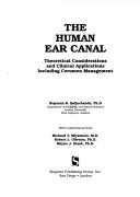 Cover of: The human ear canal by Bopanna B. Ballachanda