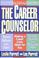 Cover of: The career counselor