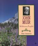 Cover of: John Muir: wilderness prophet