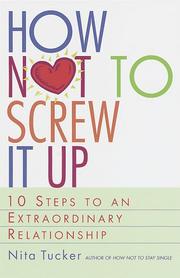 Cover of: How Not to Screw It Up by Nita Tucker, Nita Tucker