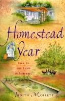 Homestead year by Judith Moffett