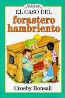 Cover of: El caso del forastero hambriento by Crosby Newell Bonsall