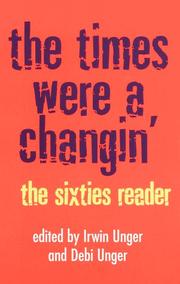 Cover of: The Times Were a Changin' by Debi Unger, Irwin Unger