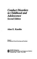 Cover of: Conduct disorders in childhood and adolescence by Alan E. Kazdin