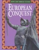 Cover of: European conquest by Eileen Lucas