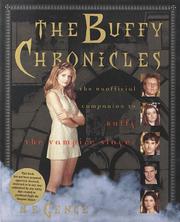 Cover of: The Buffy chronicles: the unofficial companion to Buffy, the vampire slayer