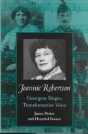 Cover of: Jeannie Robertson by Porter, James
