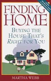 Cover of: Finding home: buying the house that's right for you