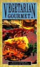 Cover of: Vegetarian gourmet.
