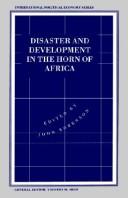 Cover of: Disaster and development in the Horn of Africa by John Sorenson