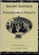 Savory suppers & fashionable feasts