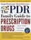 Cover of: PDR (R) Family Guide to Prescription Drugs (R), The