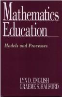 Cover of: Mathematics education: models and processes