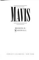 Cover of: Mavis | Brenda K. Marshall