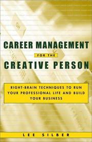 Cover of: Career Management for the Creative Person by Lee Silber