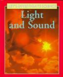 Cover of: Light and sound by Peter Lafferty