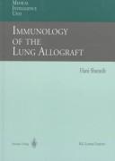 Cover of: Immunology of the lung allograft by Hani Shennib