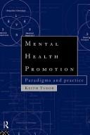 Mental health promotion by Keith Tudor, Tudor, Keith 1955-